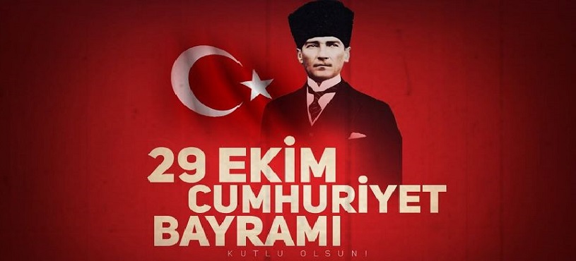 29 EKİM CUMHURİYET BAYRAMINIZ KUTLU OLSUN…